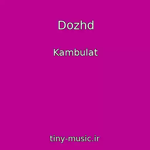 کاور آهنگ Dozhd از Kambulat