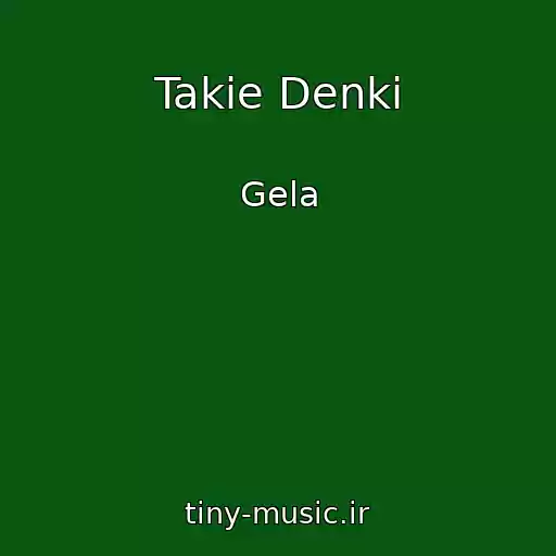 کاور آهنگ Takie Denki از Gela