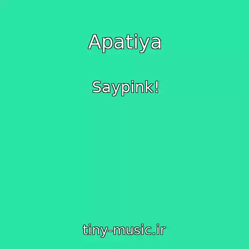 کاور آهنگ Apatiya از Saypink!