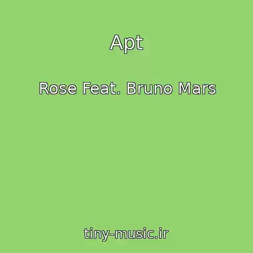 کاور آهنگ Apt از Rose Feat. Bruno Mars