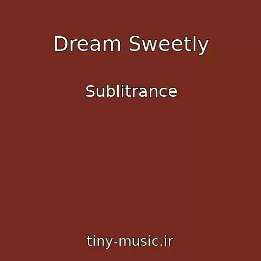 کاور آهنگ Dream Sweetly از Sublitrance