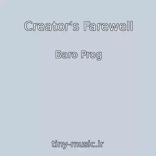 کاور آهنگ Creator's Farewell از Baro Prog