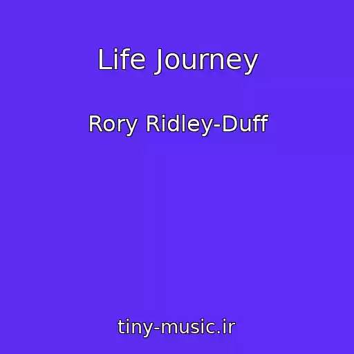 کاور آهنگ Life Journey از Rory Ridley-Duff