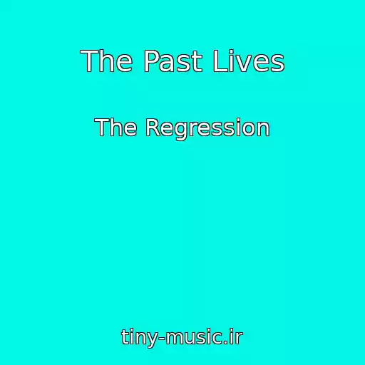 کاور آهنگ The Past Lives از The Regression