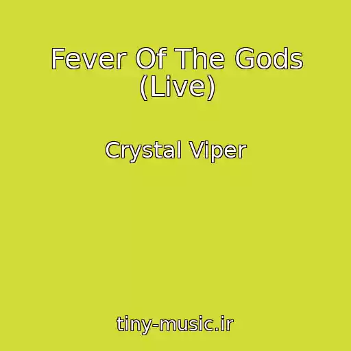 کاور آهنگ Fever Of The Gods (Live) از Crystal Viper