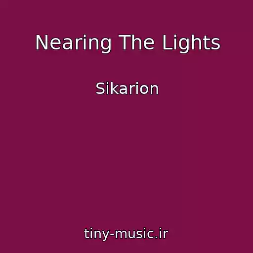 کاور آهنگ Nearing The Lights از Sikarion