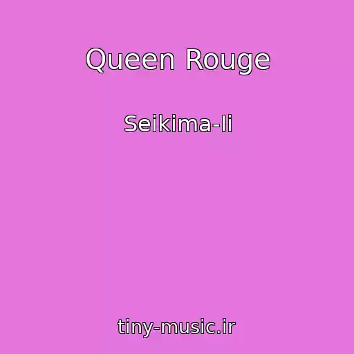 کاور آهنگ Queen Rouge از Seikima-Ii