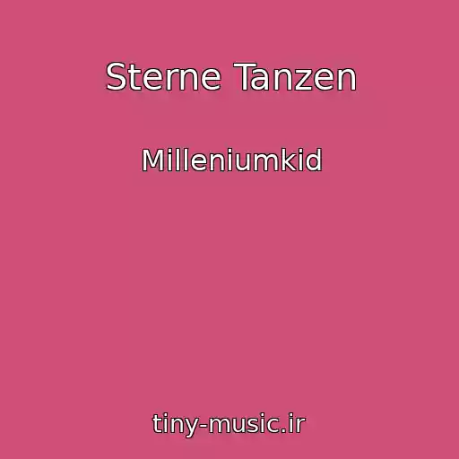 کاور آهنگ Sterne Tanzen از Milleniumkid