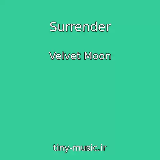 کاور آهنگ Surrender از Velvet Moon