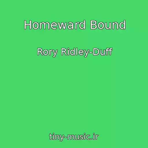 کاور آهنگ Homeward Bound از Rory Ridley-Duff