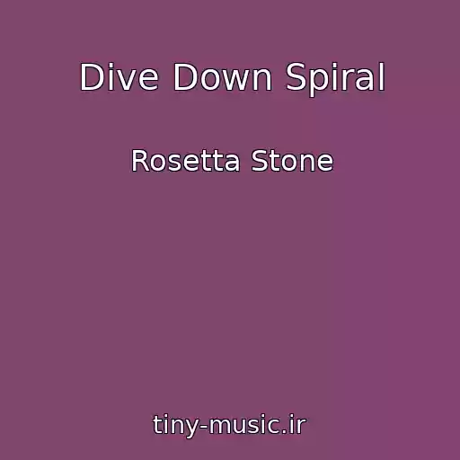 کاور آهنگ Dive Down Spiral از Rosetta Stone