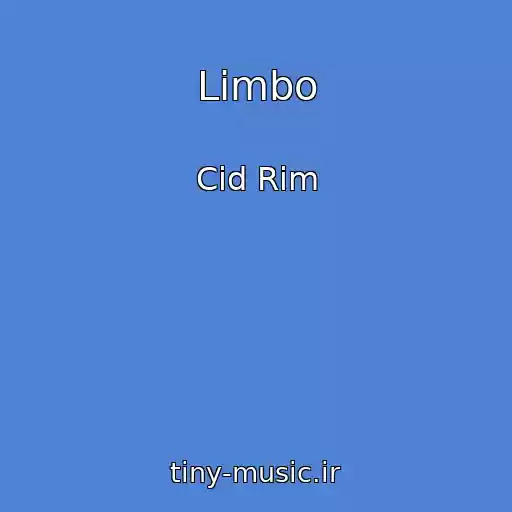 کاور آهنگ Limbo از Cid Rim