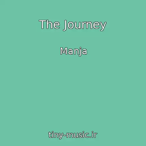 کاور آهنگ The Journey از Manja