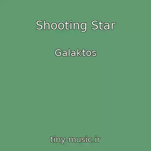 کاور آهنگ Shooting Star از Galaktos
