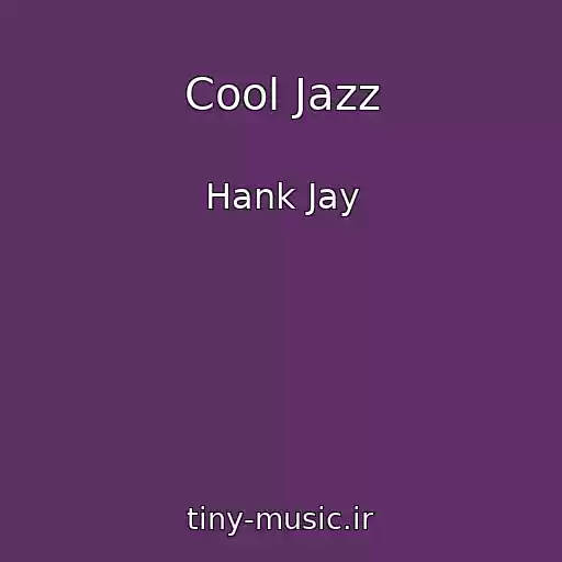 کاور آهنگ Cool Jazz از Hank Jay
