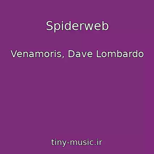 کاور آهنگ Spiderweb از Venamoris, Dave Lombardo