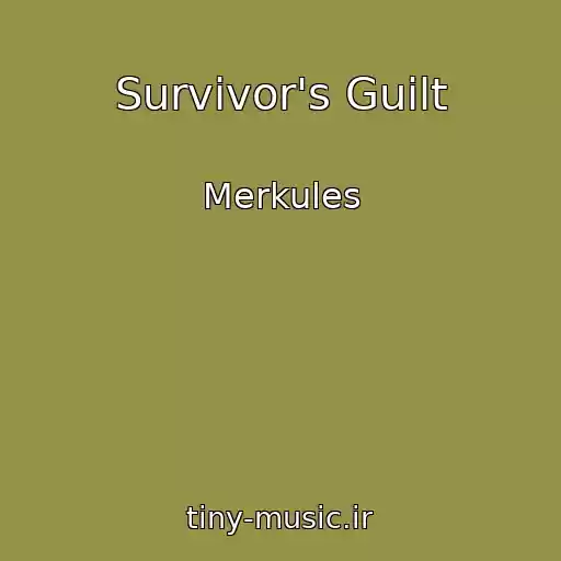 کاور آهنگ Survivor's Guilt از Merkules