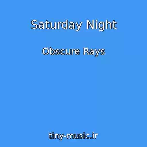 کاور آهنگ Saturday Night از Obscure Rays