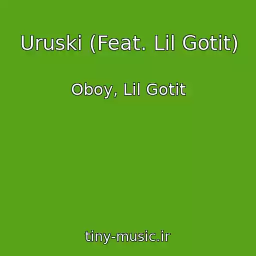 کاور آهنگ Uruski (Feat. Lil Gotit) از Oboy, Lil Gotit