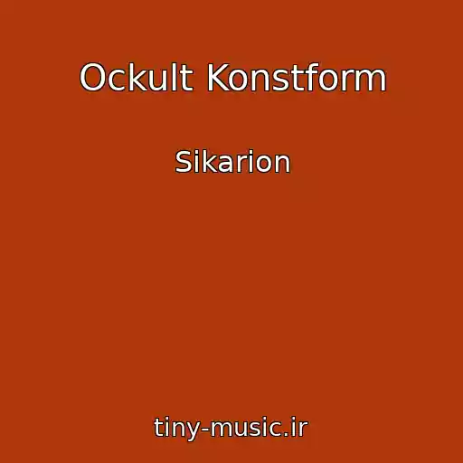 کاور آهنگ Ockult Konstform از Sikarion