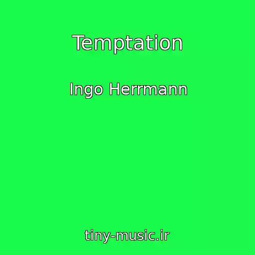 کاور آهنگ Temptation از Ingo Herrmann