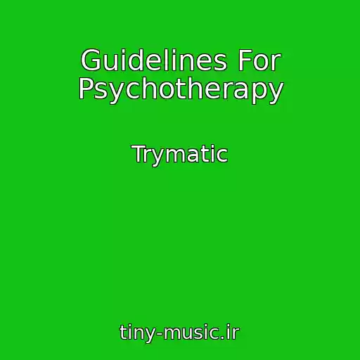 کاور آهنگ Guidelines For Psychotherapy از Trymatic