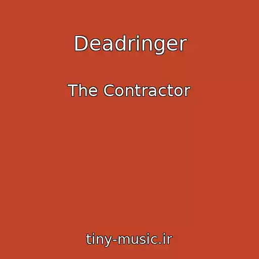 کاور آهنگ Deadringer از The Contractor