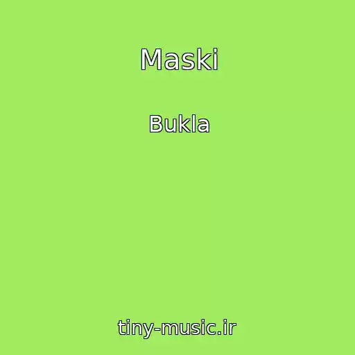 کاور آهنگ Maski از Bukla