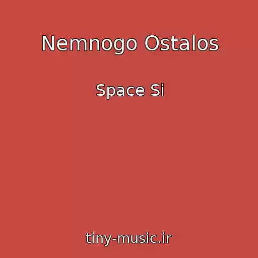 کاور آهنگ Nemnogo Ostalos از Space Si