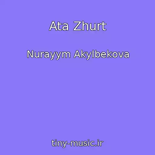 کاور آهنگ Ata Zhurt از Nurayym Akylbekova