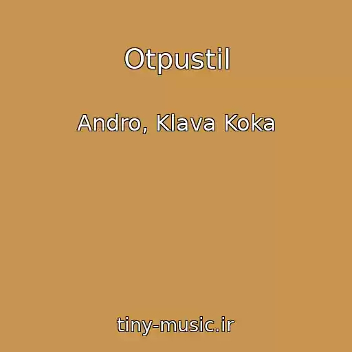 کاور آهنگ Otpustil از Andro, Klava Koka