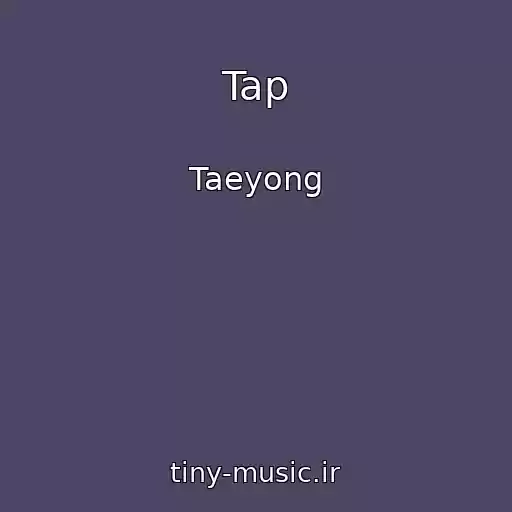 کاور آهنگ Tap از Taeyong