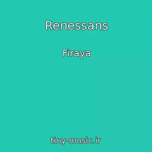 کاور آهنگ Renessans از Firaya