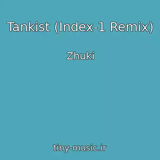 کاور آهنگ Tankist (Index-1 Remix) از Zhuki
