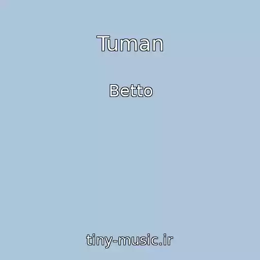 کاور آهنگ Tuman از Betto