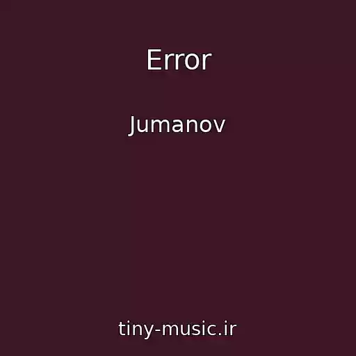 کاور آهنگ Error از Jumanov