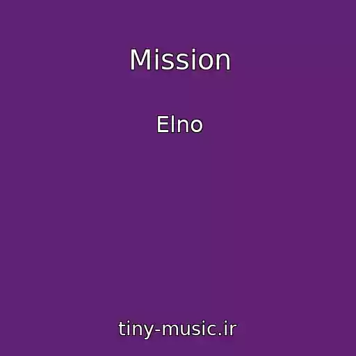 کاور آهنگ Mission از Elno