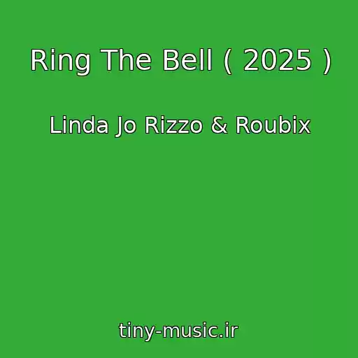 کاور آهنگ Ring The Bell ( 2025 ) از Linda Jo Rizzo & Roubix