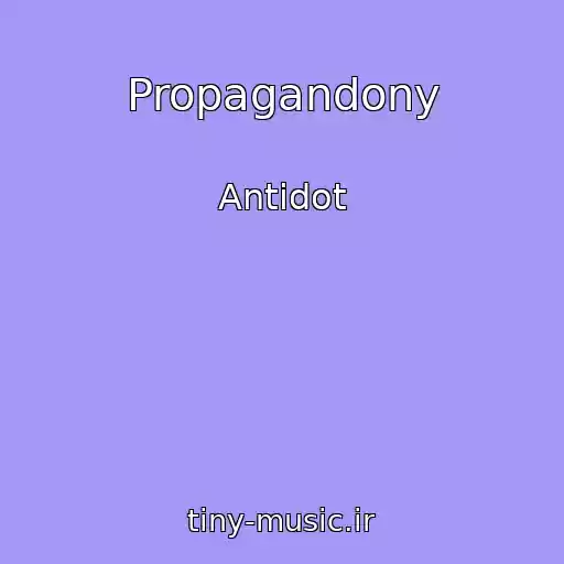 کاور آهنگ Propagandony از Antidot