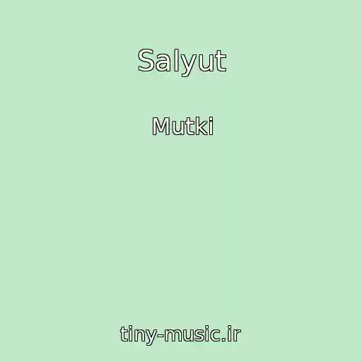 کاور آهنگ Salyut از Mutki