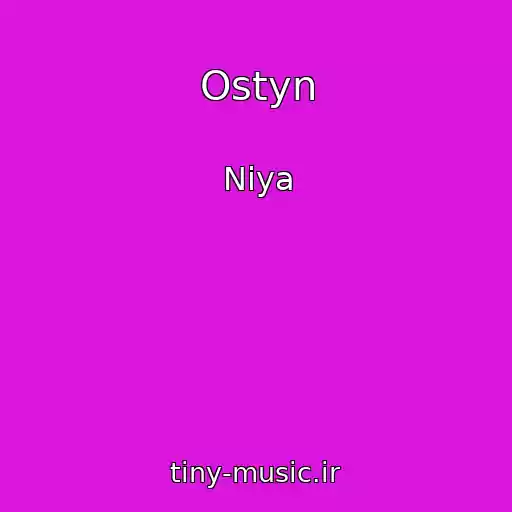 کاور آهنگ Ostyn از Niya