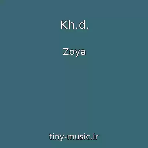 کاور آهنگ Kh.d․ از Zoya