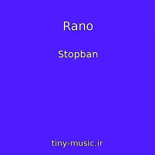 کاور آهنگ Rano از Stopban
