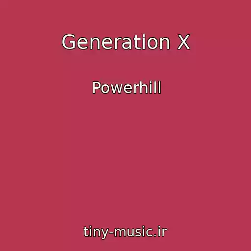 کاور آهنگ Generation X از Powerhill