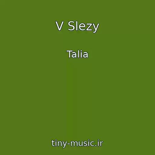 کاور آهنگ V Slezy از Talia