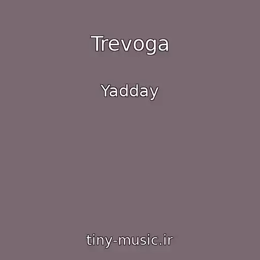 کاور آهنگ Trevoga از Yadday