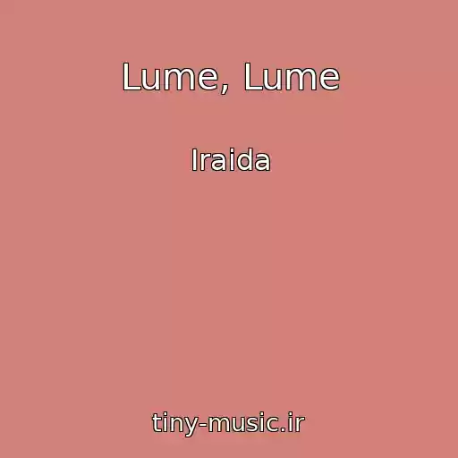 کاور آهنگ Lume, Lume از Iraida