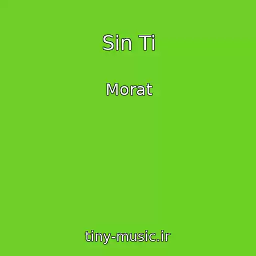 کاور آهنگ Sin Ti از Morat