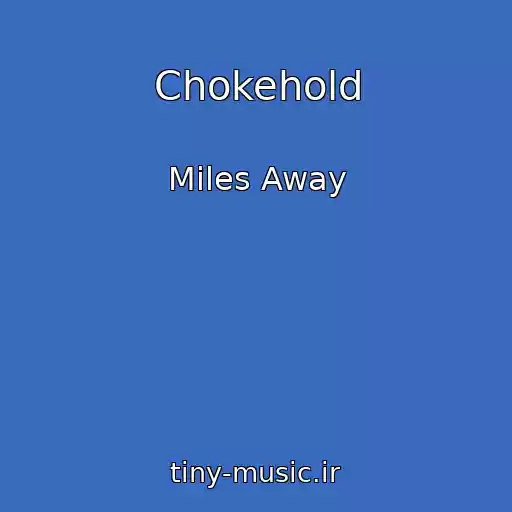کاور آهنگ Chokehold از Miles Away