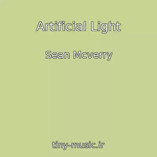کاور آهنگ Artificial Light از Sean Mcverry